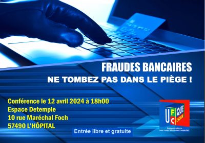 Invitation à la conférence « Ne tombez pas dans le piège des fraudes bancaires »